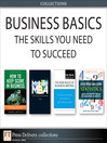 Business Basics (eBook): The Skills You Need to Succeed (Collection)